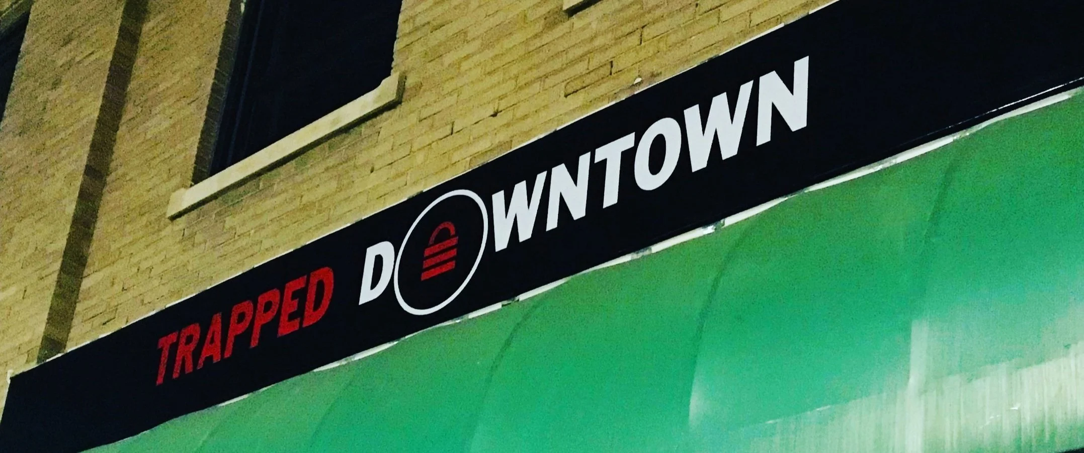 Trapped Downtown storefront